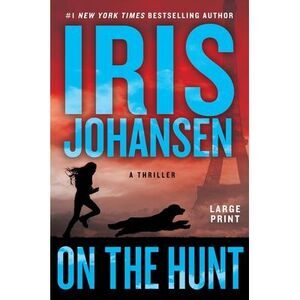 On the Hunt -- Iris Johansen